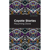 Coyote Stories - Hardcover