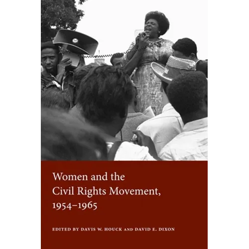 Women and the Civil Rights Movement, 1954-1965 - Paperback