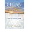 Clean Love - Hardcover