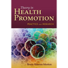 Behavior Theory in Health Promotion Practice and Research: . - Paperback