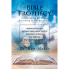 Bible Prophecy: Interpreting Scripture According to the Scriptures - Paperback