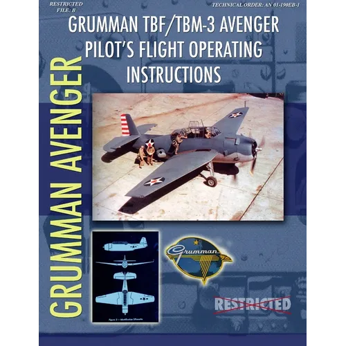 Grumman TBM Avenger Pilot's Flight Manual - Paperback