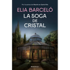 La Soga de Cristal / The Glass Rope - Hardcover