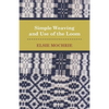 Simple Weaving and Use of the Loom - Paperback