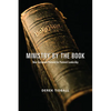Ministry by the Book: New Testament Patterns for Pastoral Leadership - Paperback