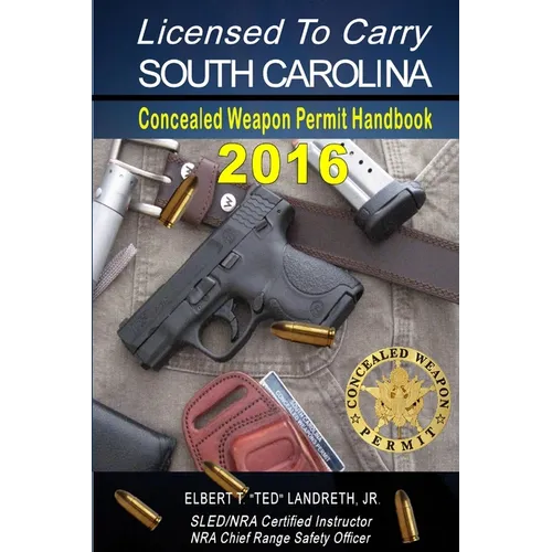 Licensed to Carry 2016 - SOUTH CAROLINA - Paperback