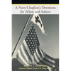 A Navy Chaplain's Devotions for Afloat and Ashore - Paperback