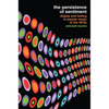 The Persistence of Sentiment: Display and Feeling in Popular Music of the 1970s - Paperback