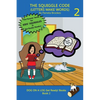 The Squiggle Code (Letters Make Words): Learn to Read: Simple, Fun, and Effective Activities for New or Struggling Readers Including Those with Dyslex - Paperback