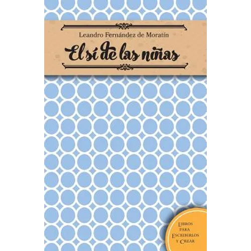 El si de las niñas - Paperback