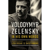 Volodymyr Zelensky in His Own Words - Hardcover