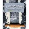 A Unifying Blend: A Compilation of Recipes and Stories to Celebrate All That Makes Us Human: 978-1-7330860-3-5 - Paperback