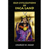 Old Civilizations of Inca Land - Paperback