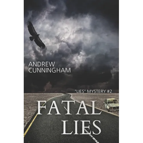 Fatal Lies: "Lies" Mystery Thriller Series, Book 2 - Paperback