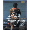 1621: A New Look at Thanksgiving - Hardcover