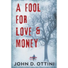 A Fool For Love & Money - Paperback
