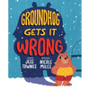 Groundhog Gets It Wrong - Hardcover
