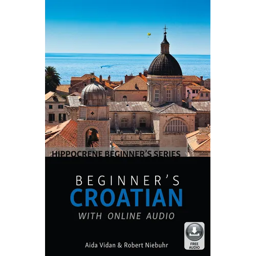 Beginner's Croatian with Online Audio - Paperback