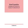Animal locomotion: the Muybridge work at the University of Pennsylvania: the method and the result - Paperback