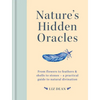 Nature's Hidden Oracles: From Flowers to Feathers & Shells to Stones - A Practical Guide to Natural Divination - Hardcover