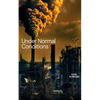 Under Normal Conditions - Paperback