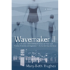 Wavemaker II - Paperback