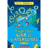 Thursday - War of the Waterslides (Total Mayhem #4) - Paperback