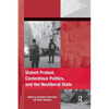 Violent Protest, Contentious Politics, and the Neoliberal State - Paperback