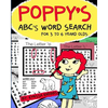 Poppy's Abc's Word Search for 3 to 6 Year Olds - Paperback
