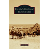 Fruita's Historic Moon Farm - Hardcover