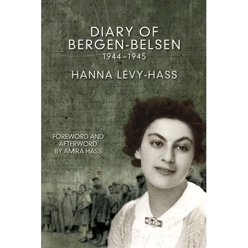 Diary of Bergen-Belsen: 1944-1945 - Paperback