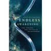 Endless Awakening: Time, Paradox, and the Path to Enlightenment - Paperback