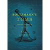 Boltzmann's Tomb: Travels in Search of Science - Hardcover