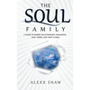 The Soul Family - Paperback