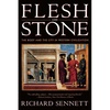Flesh and Stone: The Body and the City in Western Civilization - Paperback