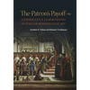 The Patron's Payoff: Conspicuous Commissions in Italian Renaissance Art - Paperback