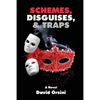 Schemes, Disguises, & Traps - Paperback