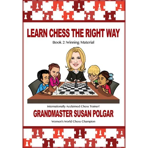 Learn Chess the Right Way: Book 2: Winning Material - Paperback