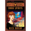 Dark Spirits: A Historical Cozy Mystery - Paperback