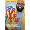 Play Your "A" Game: How to Stay Motivated, Remain Focused, and Succeed in School and life - Paperback