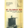 My Colombian War - Paperback