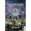 Dreamcatchers, Edens, and Universes: Reflections of a Life in Poems and Short Stories - Paperback