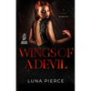 Wings of a Devil: A Dark MFM Romance Standalone - Paperback