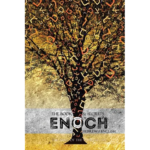 The Book and Secrets of Enoch: In Hebrew and English - Hardcover