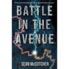 Battle in the Avenue - Paperback