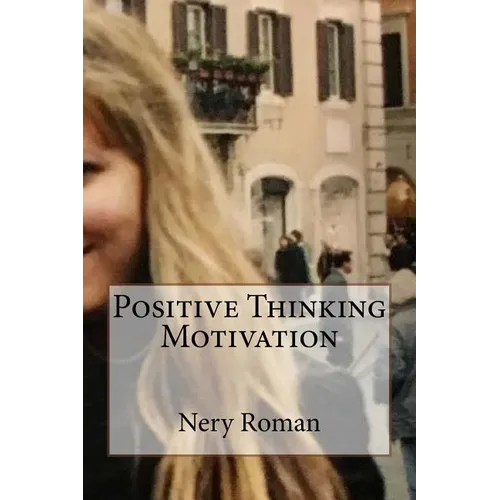 Positive Thinking Motivation - Paperback