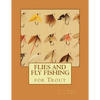 Flies and Fly Fishing for Trout - Paperback