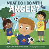 What Do I Do with Anger? - Hardcover