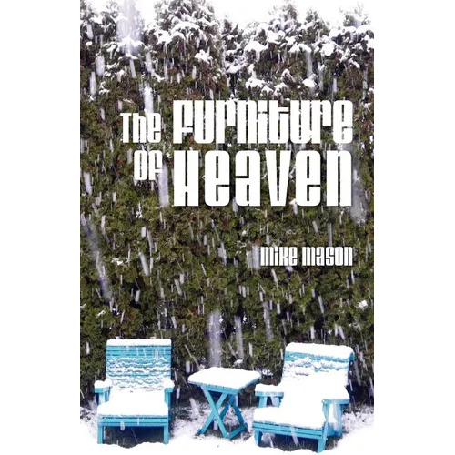 The Furniture of Heaven - Paperback