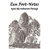 Zen Foot-Notes: Upon the Unknown Passage - Paperback